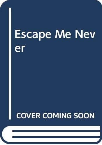 Cover image for Escape me never