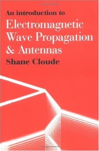 Cover image for Introduction to electromagnetic wave propagation and antennas