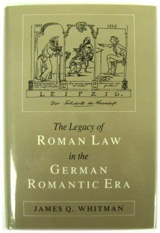 The legacy of Roman law in the German romantic era