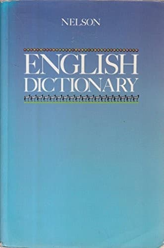 Cover image for Nelson English Dictionary (Nelsons English Dictionary)