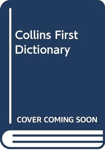 Cover image for Collins First Dictionary