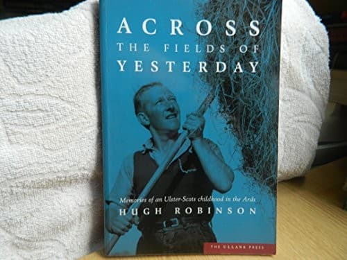 Across the fields of yesterday