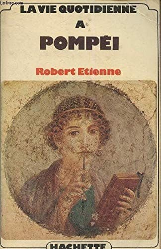 Cover image for La vie quotidienne à Pompéi