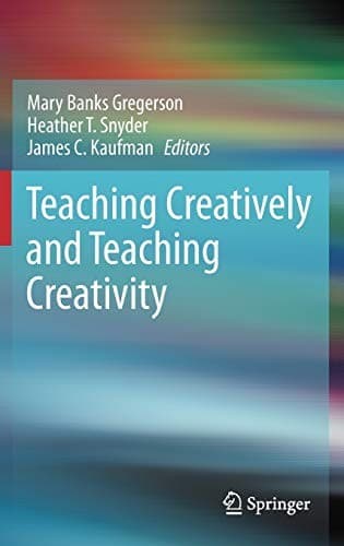 Cover image for Teaching creatively and teaching creativity