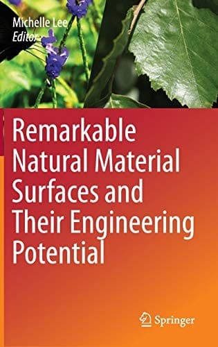 Cover image for Remarkable natural material surfaces and their engineering potential