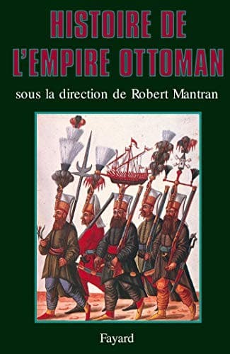 Cover image for Histoire de l'empire ottoman