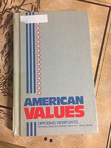 Cover image for American Values (Opposing Viewpoints Series, Volume 10)