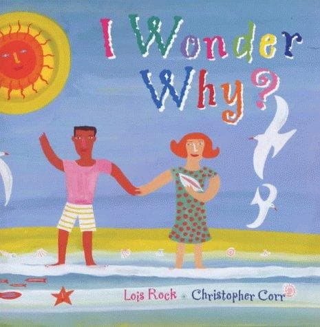 Cover image for I Wonder Why?