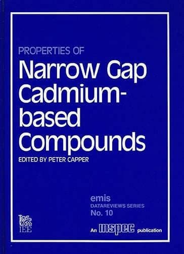 Cover image for Properties of narrow gap cadmium-based compounds