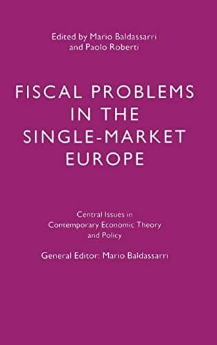 Cover image for Fiscal problems in the single-market Europe