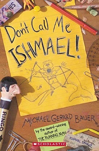 Cover image for Don't Call Me Ishmael!