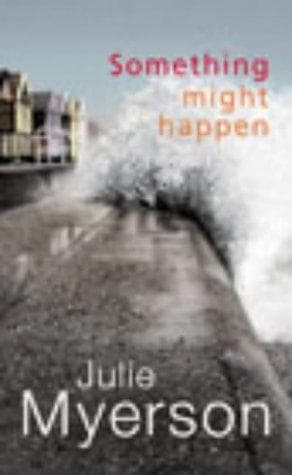 Cover image for Something Might Happen