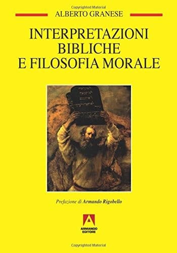Interpretazioni bibliche e filosofia morale