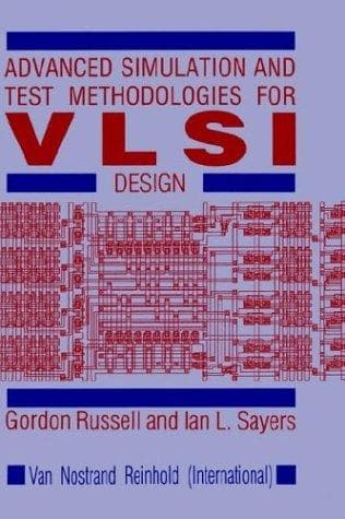 Cover image for Advanced Simulation and Test Methodologies for VLSI Design
