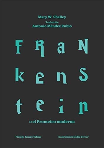Cover image for Frankenstein o el Prometeo moderno