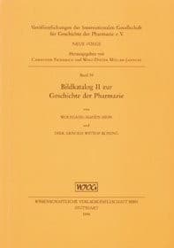 Bildkatalog II zur Geschichte der Pharmazie