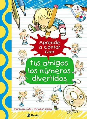 Cover image for Aprende a contar con tus amigos los números divertidos