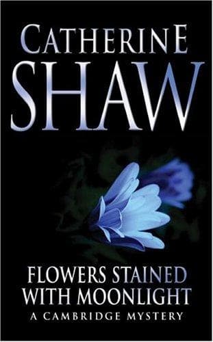 Cover image for Flowers Stained with Moonlight