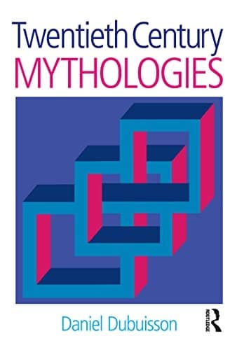 Cover image for Twentieth century mythologies