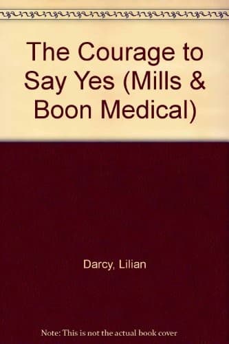 Cover image for The Courage to Say Yes