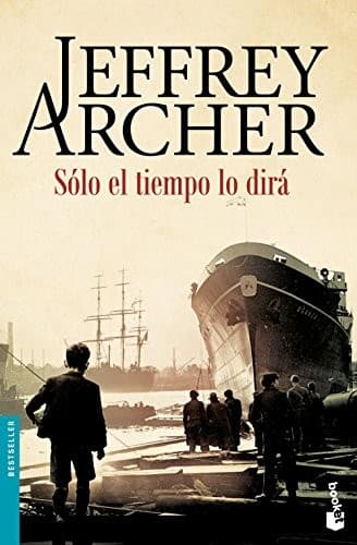 Cover image for Sólo el tiempo lo dirá