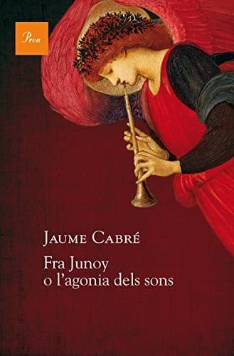 Cover image for Fra Junoy o l'agonia dels sons