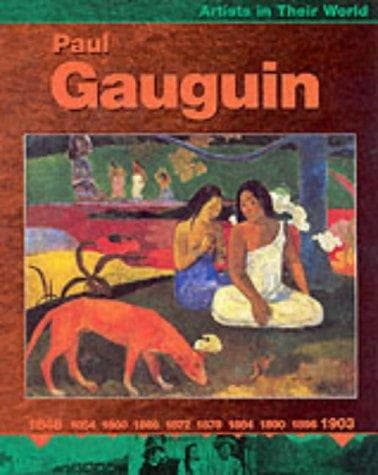 Cover image for Paul Gauguin (Artists in Their World)