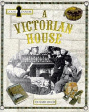 Cover image for Look Inside a Victorian House (Look Inside)
