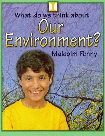 Cover image for Our Environment? (What Do We Think About?)