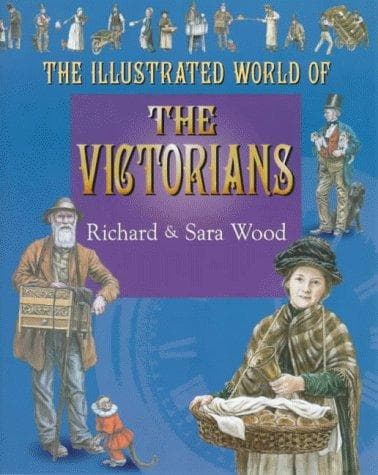Cover image for The Victorians (Illustrated World of)