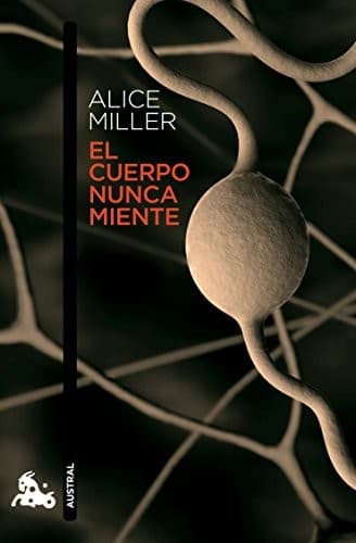 Cover image for El cuerpo nunca miente