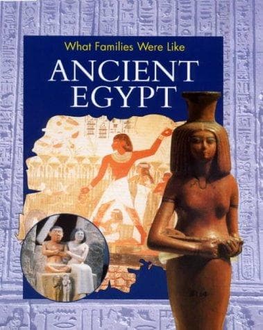 Cover image for Ancient Egypt (What Families Were Like)