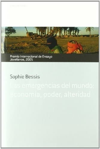 Cover image for Las emergencias del mundo : economía, poder, alteridad. Premio Internacional de Ensayo Jovellanos 2005