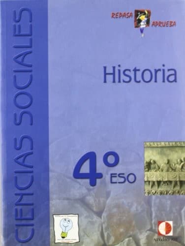 Cover image for Repasa y aprueba, historia, 4 ESO