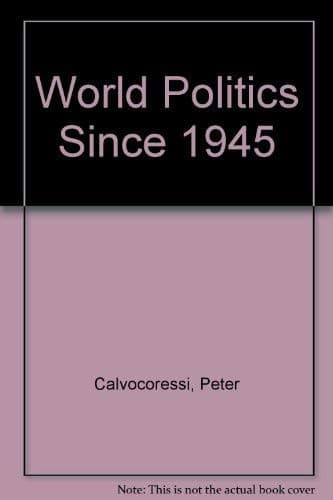 Cover image for World politics since 1945.