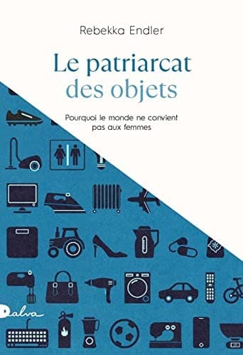Le patriarcat des objets