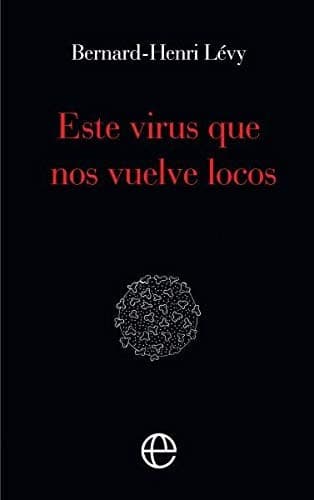 Cover image for Este virus que nos vuelve locos