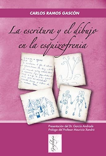 La Escritura y el Dibujo en la Esquizofrenia