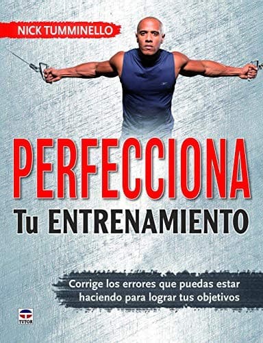 Cover image for Perfecciona tu entrenamiento