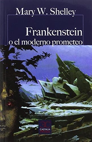 Cover image for Frankenstein o El moderno Prometeo