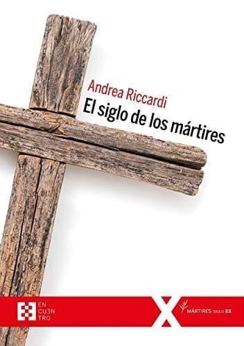 Cover image for El siglo de los mártires