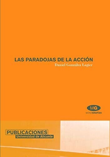 Cover image for Las paradojas de la acción
