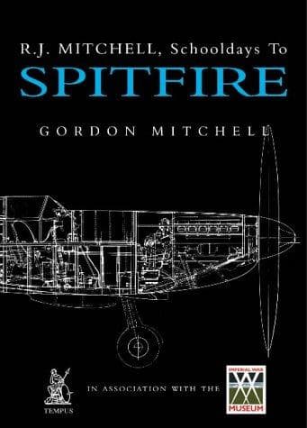 Cover image for R . J. Mitchell, Schooldays to Spitfire