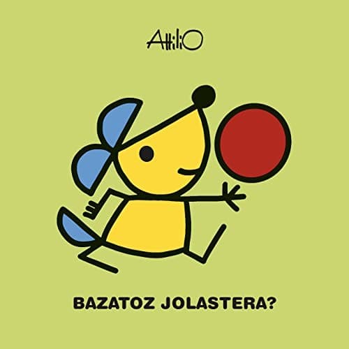 Cover image for Bazatoz jolastera?