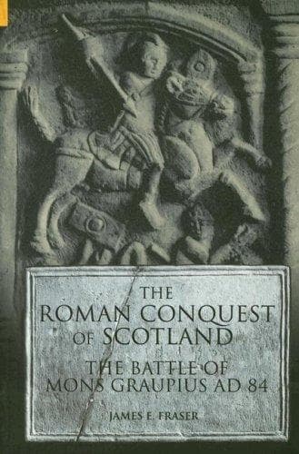 The Roman conquest of Scotland