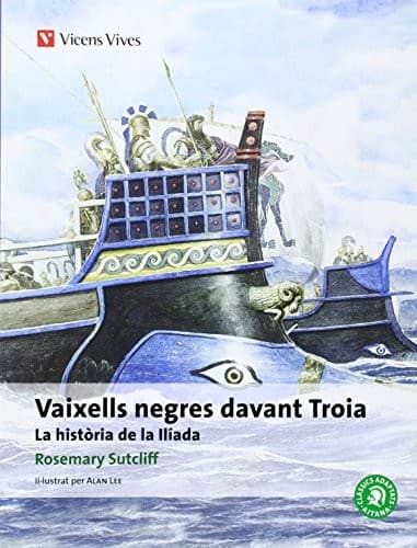 Cover image for Vaixells Negres Davant Troia. Coláleccio Classics Adaptats