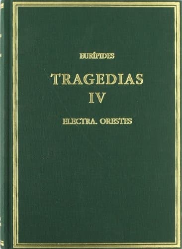Cover image for Tragedias. Vol. IV. Electra. Orestes