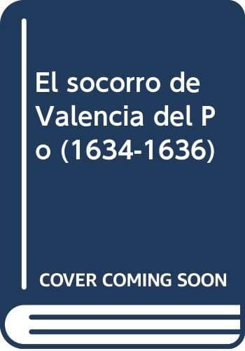 Cover image for El socorro de Valencia del Po