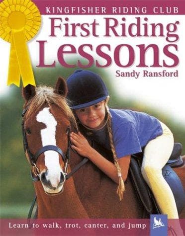 Cover image for First Riding Lessons (Kingfisher Riding Club)