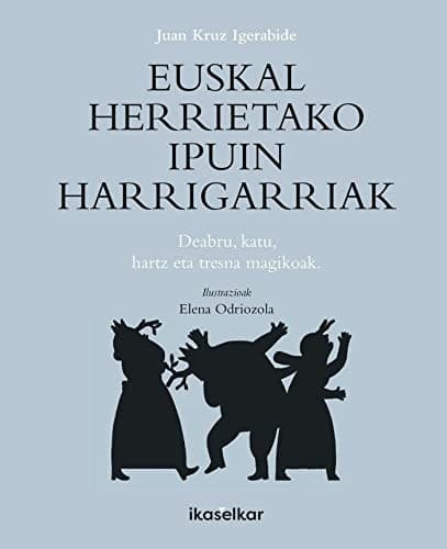 Cover image for Euskal Herrietako ipuin harrigarriak